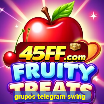 grupos telegram swing